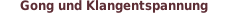 Gong und Klangentspannung