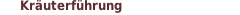Kräuterführung