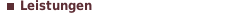 Leistungen