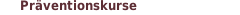 Präventionskurse
