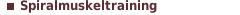 Spiralmuskeltraining