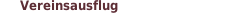 Vereinsausflug